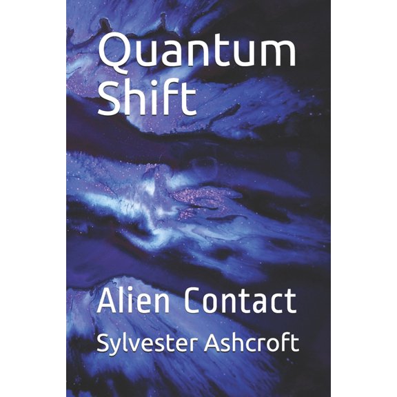 Quantum Shift: Alien Contact(paperback), (Paperback)