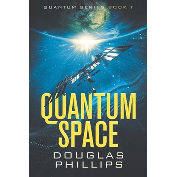 Pre-Owned Quantum Space (Paperback) 1520572301 9781520572307