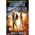 thumbnail image 1 of Quantum Spacewalker Quantum Spacewalker: Jarl's Journey, Book 1, (Paperback), 1 of 1