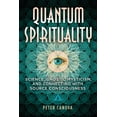 thumbnail image 1 of Quantum Spirituality : Science, Gnostic Mysticism, and Connecting with Source Consciousness (Paperback), 1 of 1