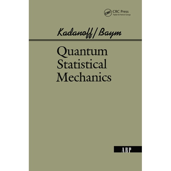 Quantum Statistical Mechanics, (Hardcover)