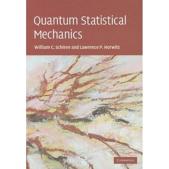 Quantum Statistical Mechanics, (Hardcover)