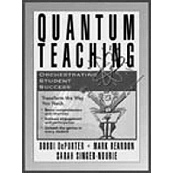 Pre-Owned Quantum Teaching: Orchestrating Student Success (Paperback) 020528664X 9780205286645