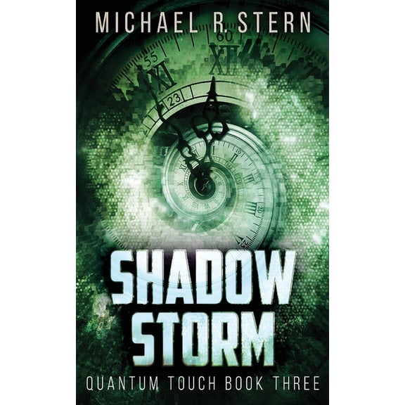 Quantum Touch Shadow Storm, Book 3, (Paperback)