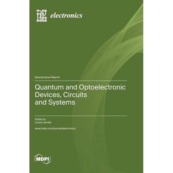 Quantum and Optoelectronic Devices, Circuits and Systems, (Hardcover)