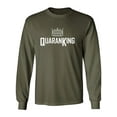 thumbnail image 1 of Quaran-King Adult Long Sleeve T-shirt, 1 of 3