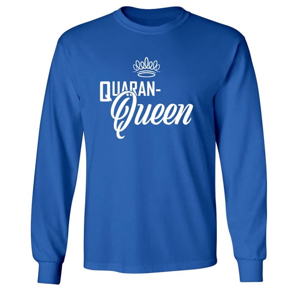 Quaran-Queen Adult Long Sleeve T-shirt