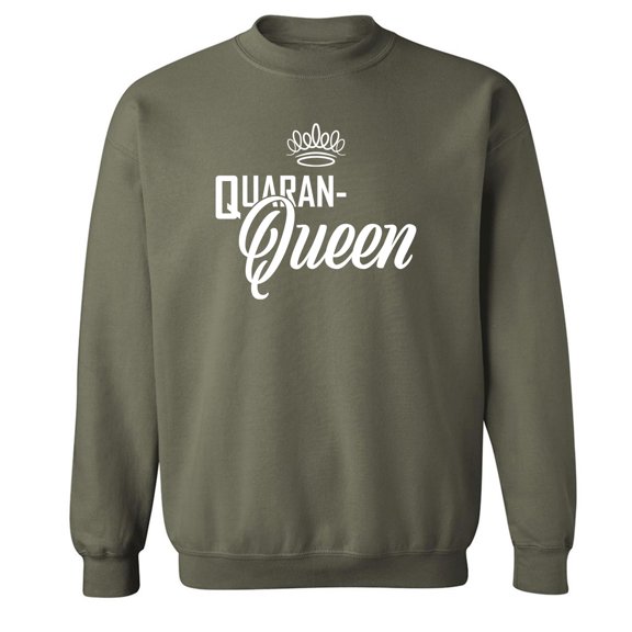 Quaran-Queen Crewneck Sweatshirt