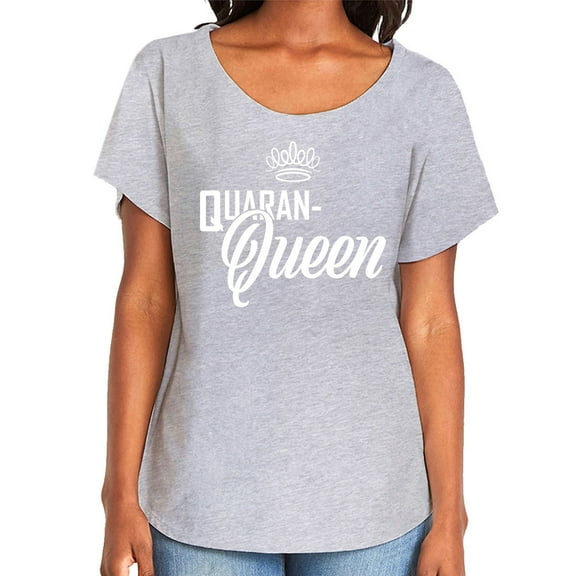 Quaran-Queen Womens Dolman Tee