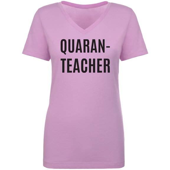 Quaran-Teacher Womens V-Neck Tee
