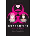 thumbnail image 1 of Pre-Owned Quarantine: A Love Story (Paperback) 1338724312 9781338724318, 1 of 1