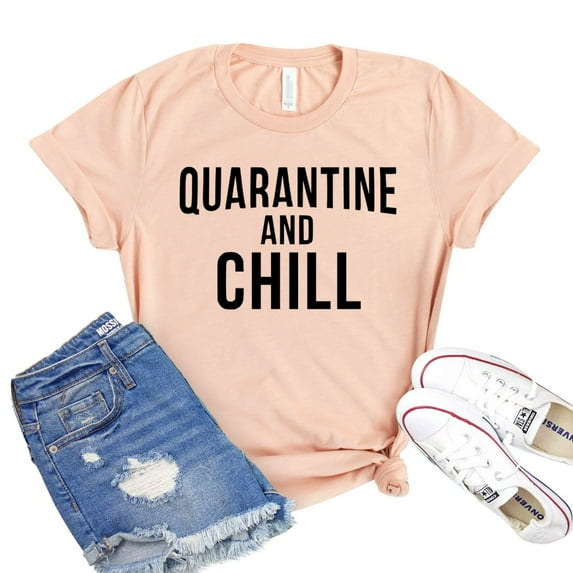 Quarantine And Chill Shirt Women's Party T-shirt Social Distancing Shirts Introvert Tee Pandemic Gift Stay Home Tshirt