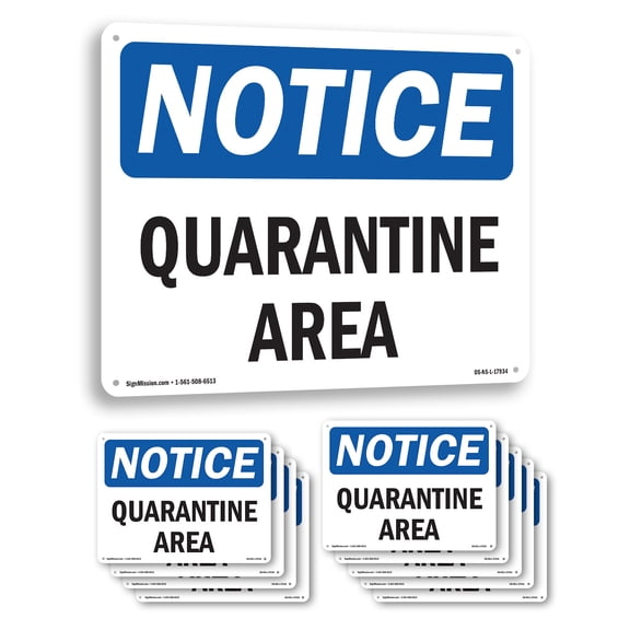 Quarantine Area OSHA Notice Aluminum Sign 10 Inch x 7 Inch - 10 Pack