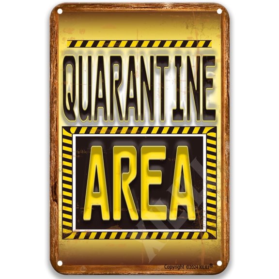 Quarantine Area Sign Vintage Signs Country Room Wall Hanging Coffee Decorations For Kitchen Wall Decor For Bedroom 8X12 Inches Tin Sign
