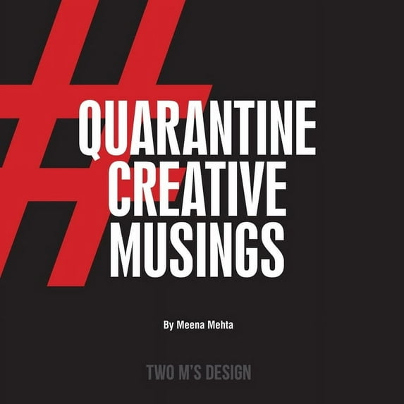 Quarantine Creative Musings (Paperback)