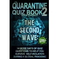 thumbnail image 1 of The Quarantine Quiz Book 2: The Second Wave: 14 More Days of Quiz Questions to help you survive Self-Isolation during th, (Paperback), 1 of 1