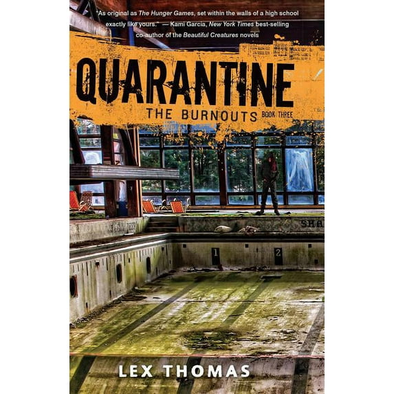 Quarantine The Burnouts, Book 3, (Paperback)