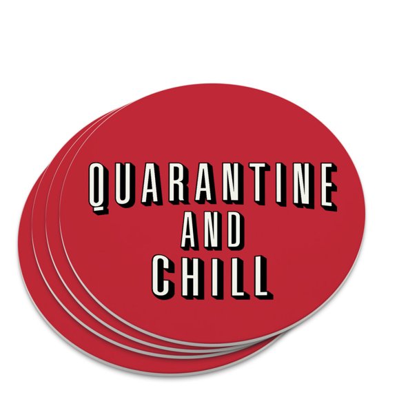 Quarantine and Chill Novelty Coaster Set