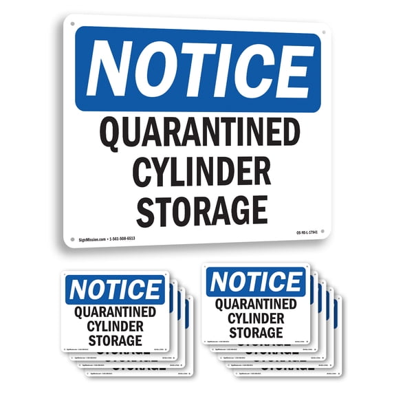 Quarantined Cylinder Storage OSHA Notice Aluminum Sign 10 Inch x 7 Inch ...