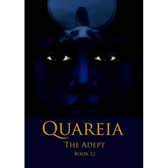 Quareia The Adept: Book Twelve (Paperback)