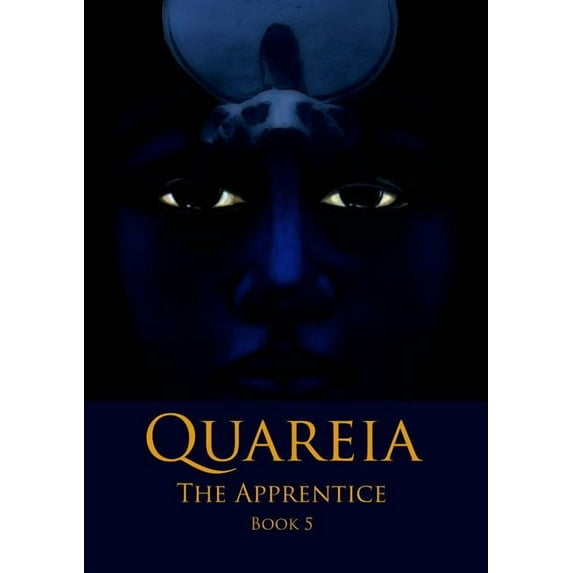 Quareia The Apprentice : Book Five (Paperback)