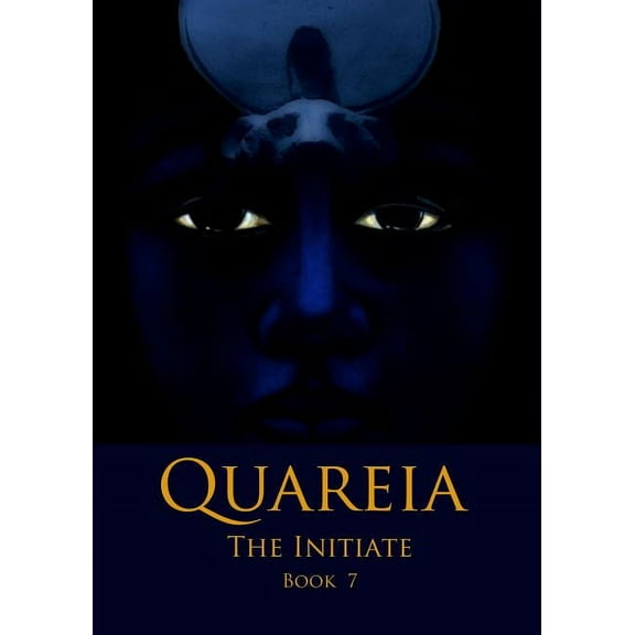 Quareia The Initiate : Book Seven (Paperback)