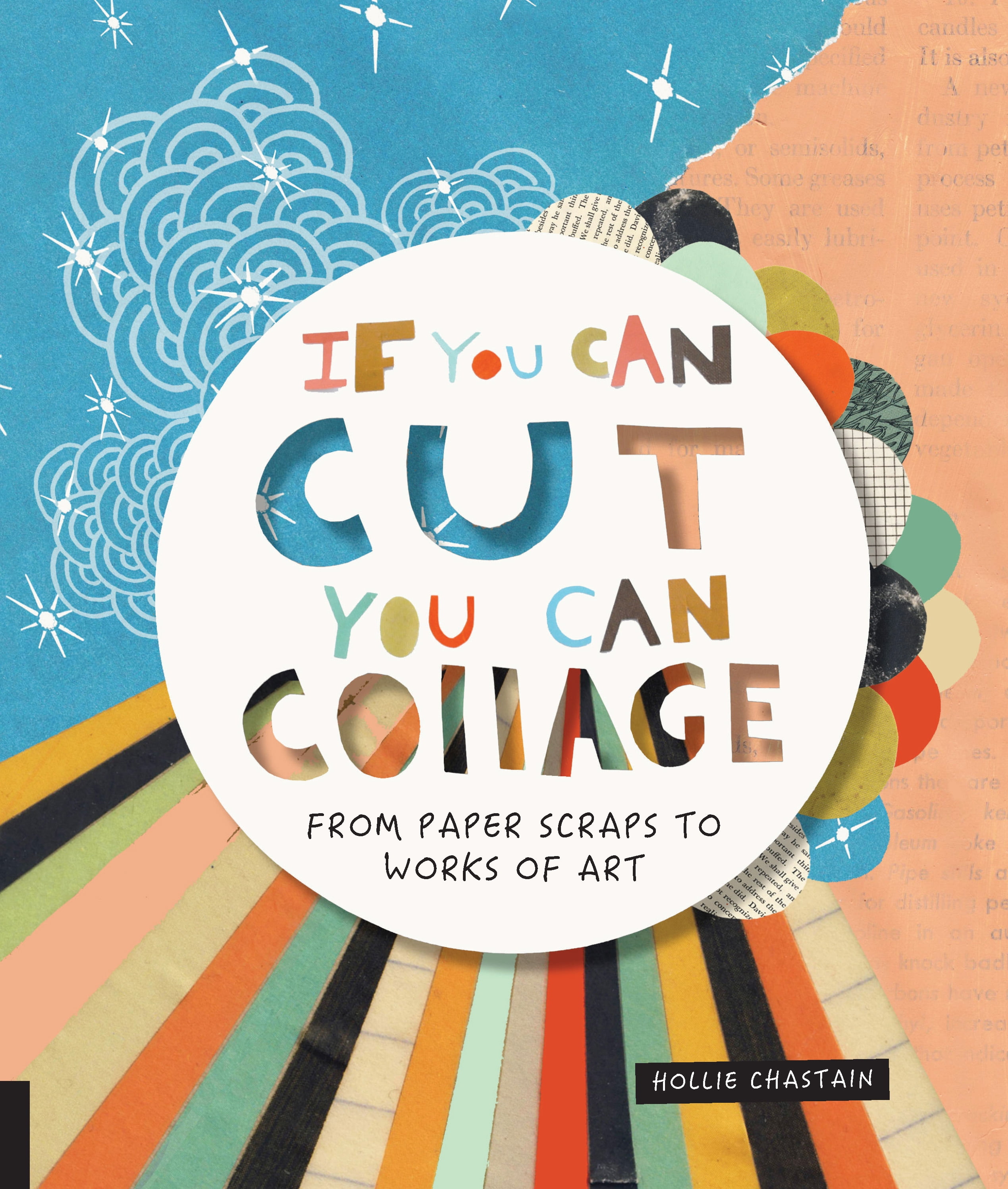 Quarry Books-If You Can Cut You Can Collage 