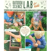 Quarry Books Quarto Publishing Group Kids STEM Science Lab, Outdoors