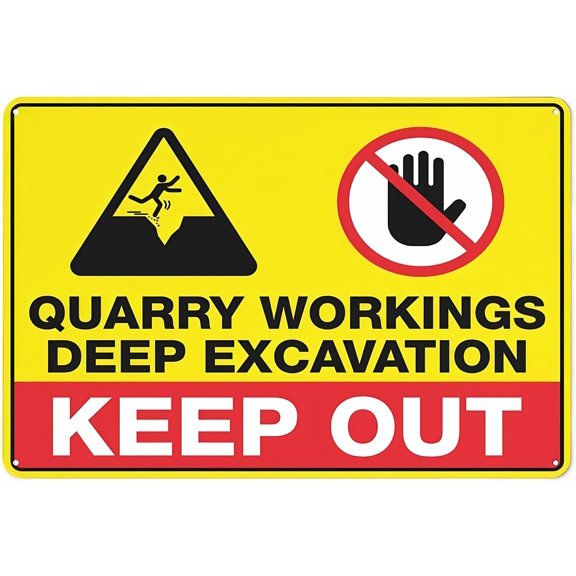 Quarry Workings Deep Excavation Keep Out Sign - 12×8 Inches, Rust-Free Aluminum Easy-To-Read, Sturdy Outdoor Home Farm Yard Decor