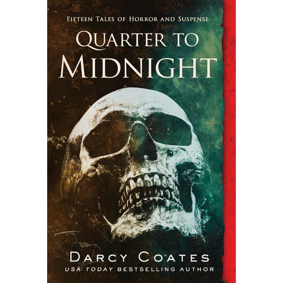 Quarter to Midnight: Fifteen Tales of Horror and Suspense, (Paperback)