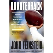 Quarterback Inside the Most Important Position in Professional Sports Paperback