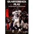 thumbnail image 1 of Pre-Owned Quarterback Play: Fundamentals and Techniques (Paperback) 1585186015 9781585186013, 1 of 1