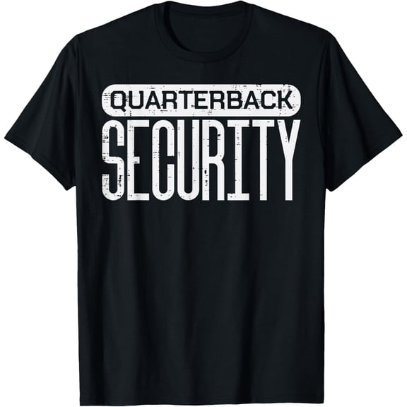 Quarterback Security Funny Offense American Football Lineman T-Shirt