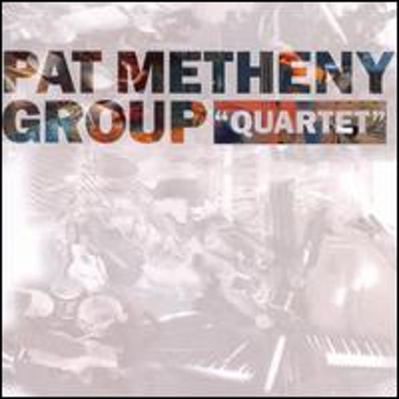 Quartet (CD) by Pat Metheny Group