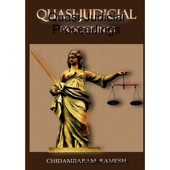 Quasi-Judicial Proceedings, (Paperback)