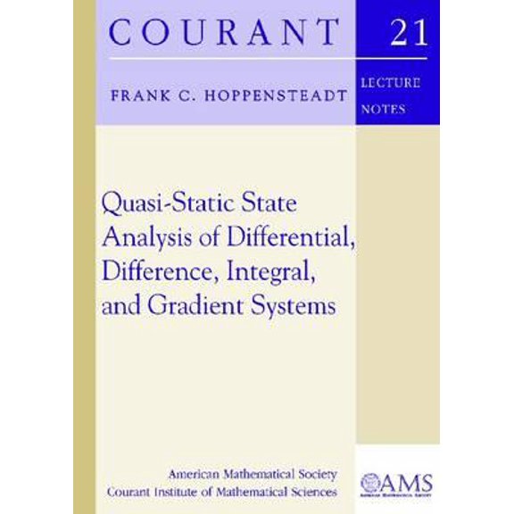 Pre-Owned Quasi-Static State Analysis of Differential, Difference, Integral, and Gradient Systems