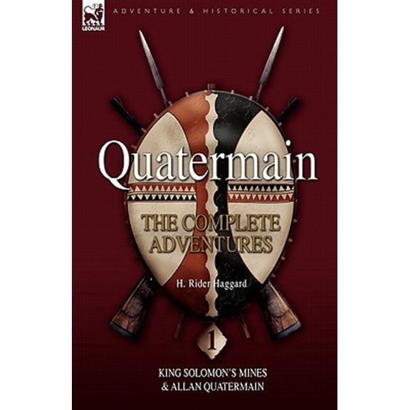 Pre-Owned Quatermain: The Complete Adventures 1 King Solomon S Mines & Allan Quatermain Paperback
