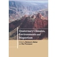 thumbnail image 1 of Quaternary Climates, Environments and Magnetism, (Paperback), 1 of 1