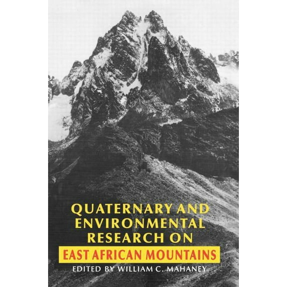 Quaternary and Environmental Research on East African Mountains, (Hardcover)