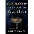 thumbnail image 1 of Quattuor IV: The Book of Aurelius, (Paperback), 1 of 1