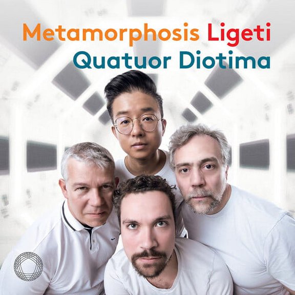 Quatuor Diotima - Metamorphosis Ligeti - Music & Performance - CD