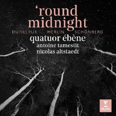 Quatuor Ebene - round midnight: Dutilleux Merlin Schonberg - Music & Performance - CD