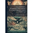 thumbnail image 1 of Quatuor N.t. Evangelia Recensuit Et Cum Commentariis Perpetuis : Evangelium Marci... (Paperback), 1 of 1