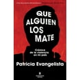 thumbnail image 1 of Que Alguien Los Mate. Crónica de la Violencia En Filipinas / Some People Need Killing, (Paperback), 1 of 1