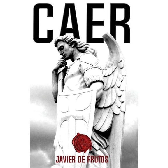 Que Dios Nos Coja Confesados: Caer (Series #1) (Paperback)