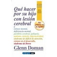 thumbnail image 1 of Pre-Owned Que Hacer Por Su Hijo Con Lesion Cerebral Paperback, 1 of 1