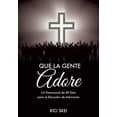 thumbnail image 1 of Que La Gente Adore, (Paperback), 1 of 1