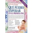 thumbnail image 1 of Pre-Owned Que Puedes Esperar En El Primer Ano (Paperback) 0761167900 9780761167907, 1 of 1
