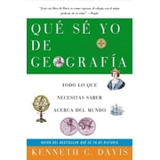 Que Se Yo de La Que Se Yo de Geografia Todo lo que Necesitas Saber Acerca del Mundo, Book 3, Paperback