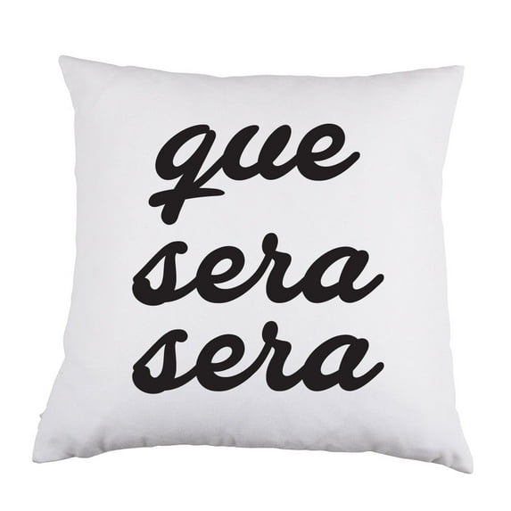 Que Sera Sera White Satin Throw Pillow 16 inch Square with Insert Included
